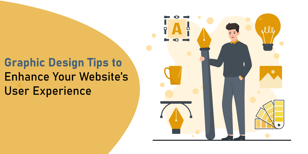 graphic design tips to enhance your website’s user experience