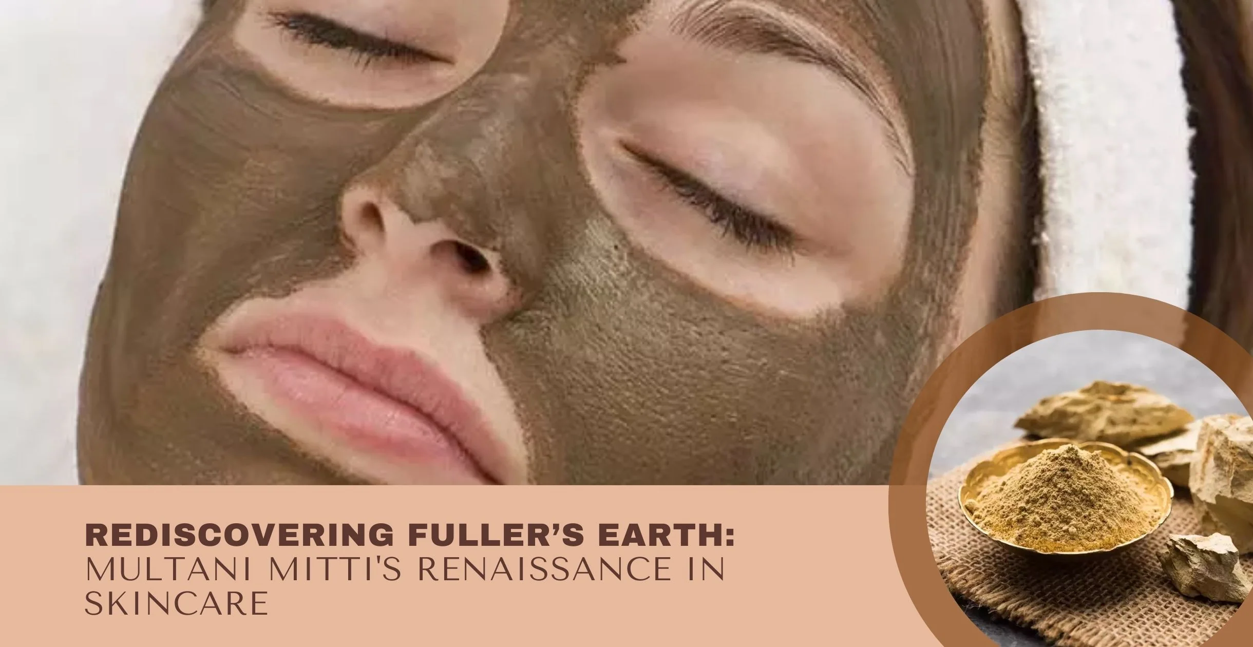 multani mitti benefits: the ancient secret of indian skincare